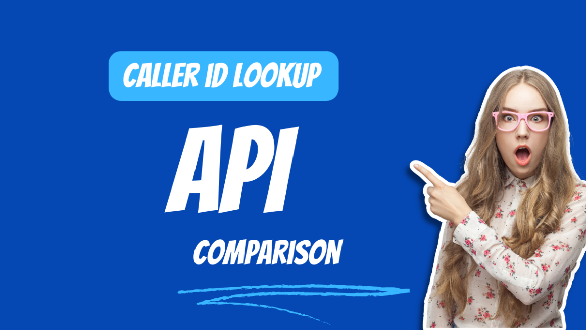 The best 3 callerid lookup apis 